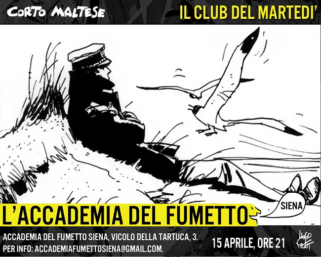 Siena Riparte Da Corto Maltese Il Club Del Martedi Dell Accademia Del Fumetto Di Siena Incontro Con Daniele Marotta Tempo Libero Toscana Eventi Sagre Mostre Della Toscana