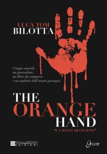 "The Orange Hand" di Luca Tom Bilotta