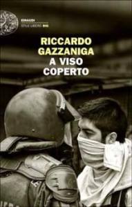 "A viso coperto" di Riccardo Gazzaniga