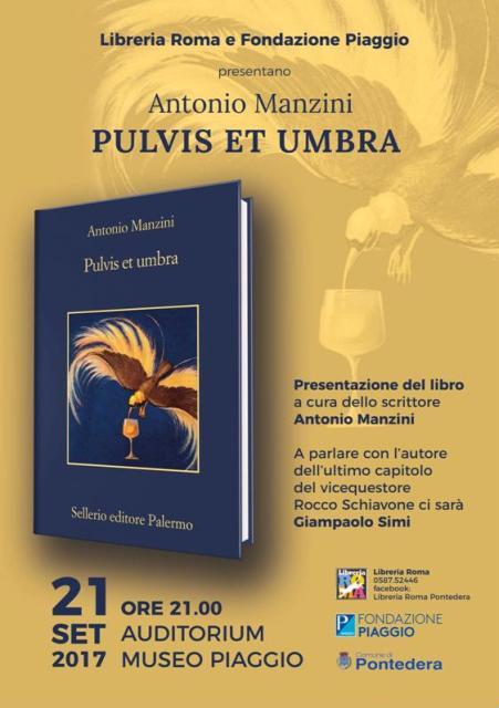 Pontedera ] Pontedera Presentazione del libro Pulvis et Umbra di Antonio  Manzini alla Libreria Roma, Tempo Libero Toscana