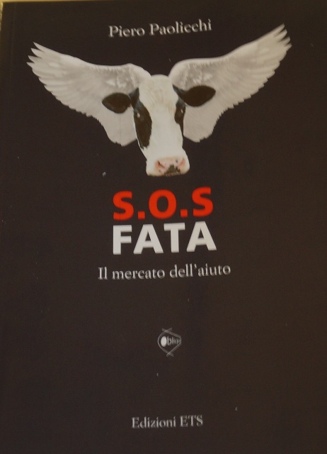 “SOS Fata. Il mercato dell’aiuto”, edito da ETS di Piero Paolicchi presentazione presso la libreria Erasmus