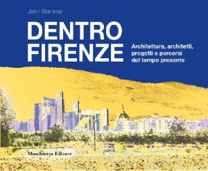 "Dentro Firenze" di John Stammer