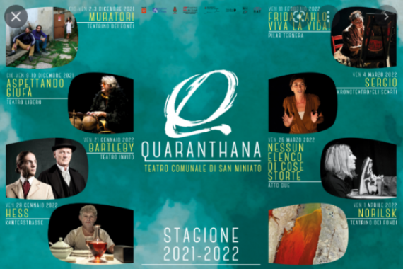 Stagione di prosa 2021/2022 del Quaranthana, teatro comunale di San Miniato