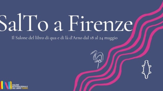Salto a Firenze la rassegna che porta il Salone Internazionale del libro di Torino