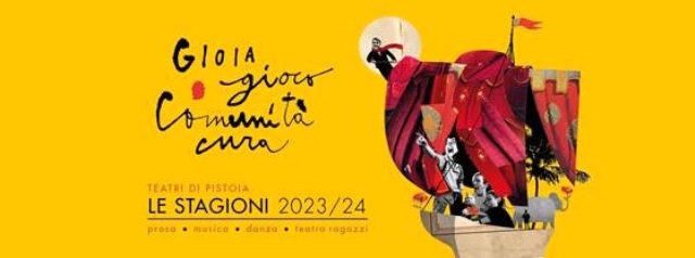 Stagione di Prosa 2023/24 Teatri di Pistoia: Manzoni, Piccolo Teatro Bolognini, Il Funaro, Saloncino della Musica