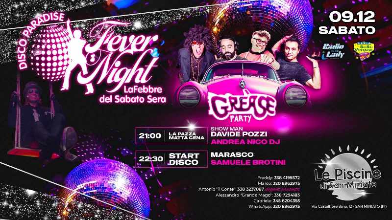 Serata Grease Party per Fever Night, la Febbre del Sabato Sera a Le Piscine