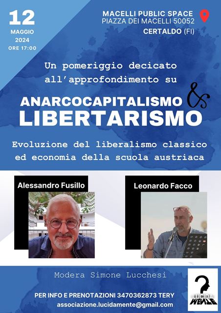 Anarcocapitalismo & libertarismo con l’Avv. Alessandro Fusillo e Leonardo Facco presso Macelli Public Space