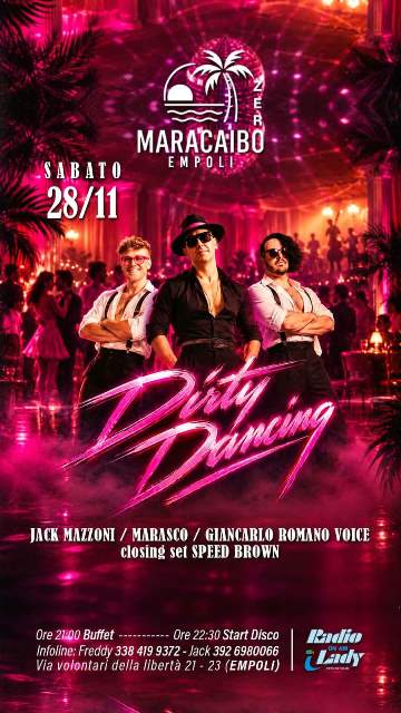 Dirty Dancing la serata di musica e ballo al Maracaibo Dirty Dancing la serata di musica e ballo al Maracaibo