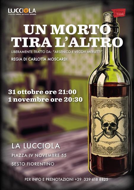 Un morto tira l’altro alla Lucciola di Sesto Fiorentino Un morto tira l’altro alla Lucciola di Sesto Fiorentino